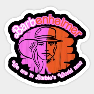 Barbenheimer in Barbie's World X Sticker